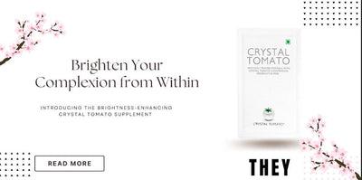 Brighten Your Complexion from Within by Crystal Tomato